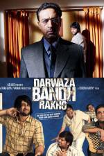 Watch Darwaza Bandh Rakho Nowvideo