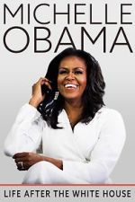 Watch Michelle Obama: Life After the White House Nowvideo