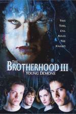 Watch The Brotherhood III Young Demons Nowvideo