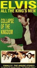 Watch Elvis: All the King\'s Men (Vol. 5) - Collapse of the Kingdom Nowvideo