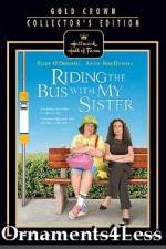 Watch Riding the Bus with My Sister Nowvideo