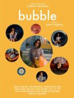 Watch Bubble (Short 2019) Nowvideo