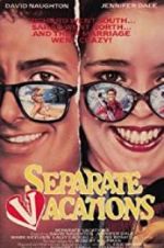 Watch Separate Vacations Nowvideo
