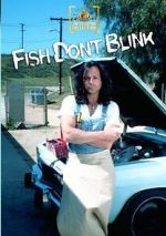 Watch Fish Don\'t Blink Nowvideo