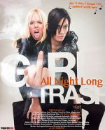 Watch Girltrash: All Night Long Nowvideo