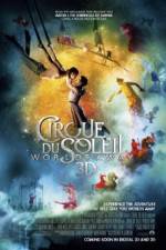 Watch Cirque du Soleil Worlds Away Nowvideo