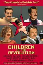 Watch Children of the Revolution Nowvideo