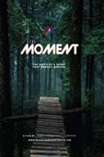 Watch The Moment Nowvideo