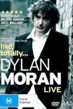 Watch Dylan Moran Like Totally Nowvideo