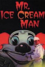 Watch Mr. Ice Cream Man Nowvideo
