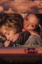 Watch A Thousand Acres Nowvideo