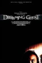 Watch Drowning Ghost Nowvideo