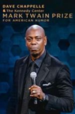 Watch Dave Chappelle: The Kennedy Center Mark Twain Prize for American Humor Nowvideo