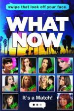 Watch What Now Nowvideo