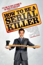 Watch How to Be a Serial Killer Nowvideo