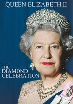 Watch Queen Elizabeth II - The Diamond Celebration Nowvideo