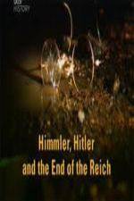 Watch Himmler Hitler  End of the Third Reich Nowvideo