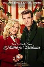 Watch Time for You to Come Home for Christmas Nowvideo