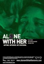 Watch Alone with Her Nowvideo