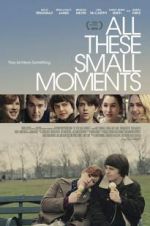 Watch All These Small Moments Nowvideo