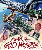 Watch War of the God Monsters Nowvideo
