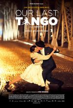 Watch Our Last Tango Nowvideo