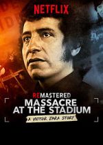 Watch ReMastered: Massacre at the Stadium Nowvideo