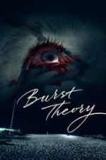 Watch Burst Theory Nowvideo
