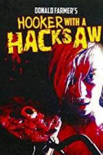 Watch Hooker with a Hacksaw Nowvideo