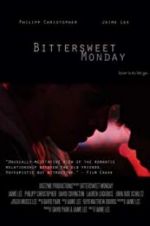 Watch Bittersweet Monday Nowvideo
