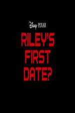 Watch Riley's First Date? Nowvideo