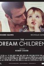 Watch The Dream Children Nowvideo
