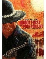 Watch Shoot First and Pray You Live (Because Luck Has Nothing to Do with It) Nowvideo