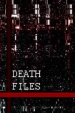 Watch Death files Nowvideo