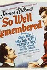 Watch So Well Remembered Nowvideo