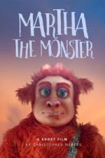 Watch Martha the Monster Nowvideo