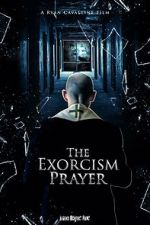 Watch The Exorcism Prayer Nowvideo