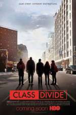 Watch Class Divide Nowvideo