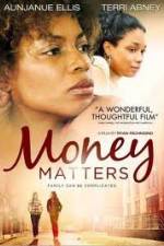 Watch Money Matters Nowvideo