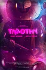 Watch Timothy Nowvideo