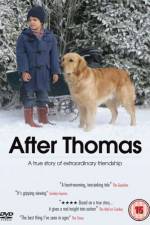 Watch After Thomas Nowvideo