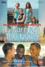 Watch Is Harry on the Boat Nowvideo