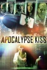 Watch Apocalypse Kiss Nowvideo