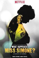 Watch What Happened, Miss Simone? Nowvideo