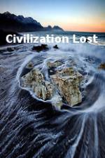 Watch Civilization Lost Nowvideo