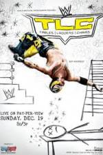 Watch WWE TLC: Tables, Ladders & Chairs Nowvideo