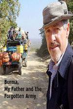 Watch Burma, My Father and the Forgotten Army Nowvideo