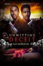 Watch Unwitting Deceit Nowvideo