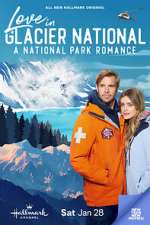 Watch Love in Glacier National: A National Park Romance Nowvideo
