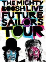 Watch The Mighty Boosh Live: Future Sailors Tour Nowvideo